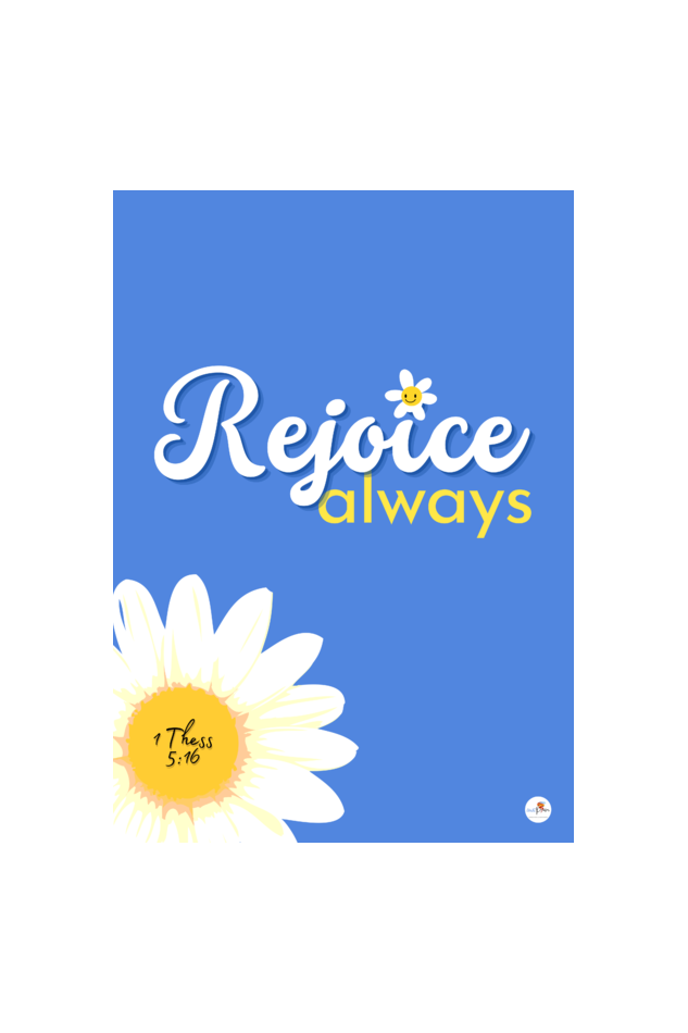 Bible verse frame - Eng - A3 - 1 Thess 5:16