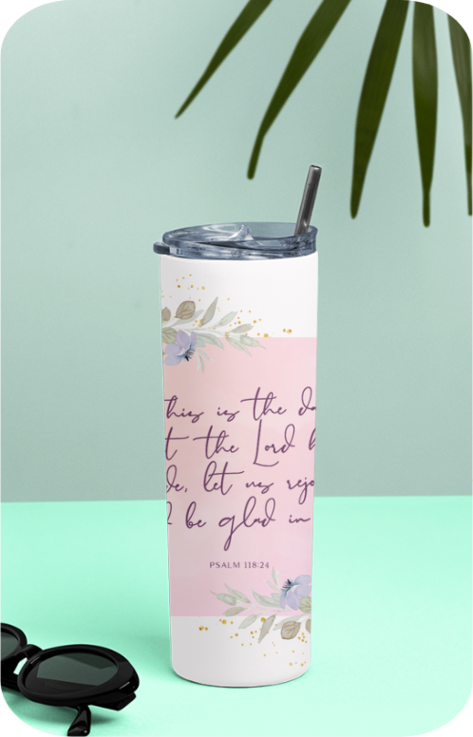 Tumbler Bottle - Psalm 118:24 - Let us rejoice