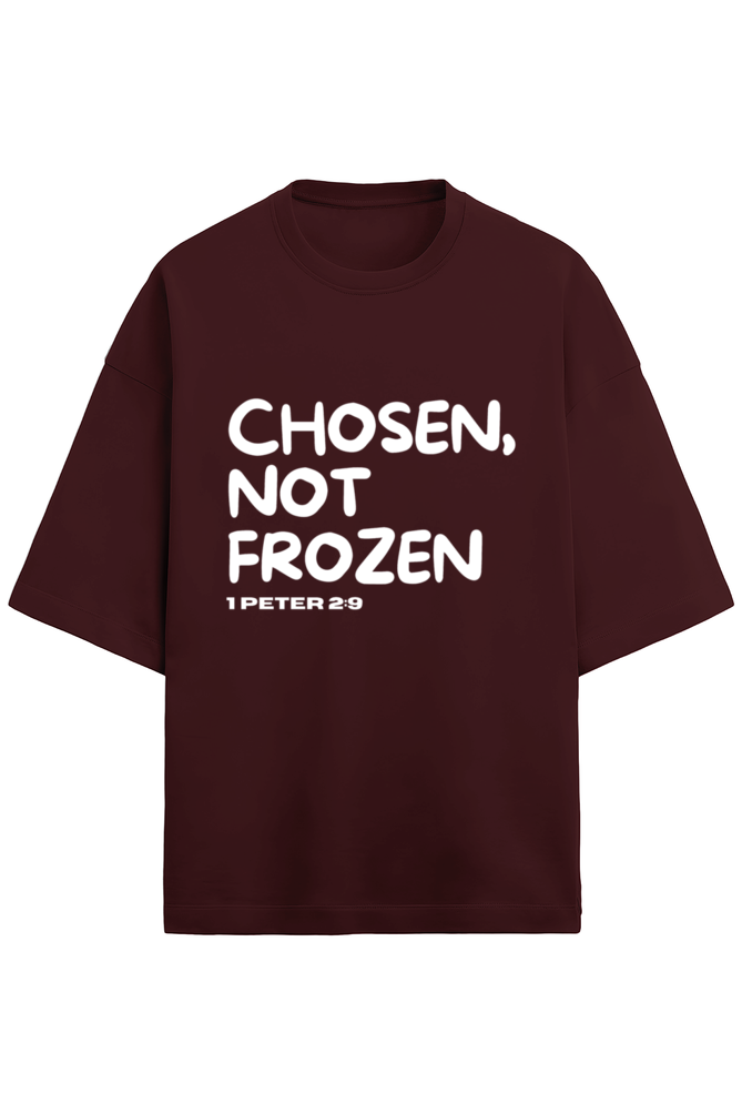 Chosen not Frozen