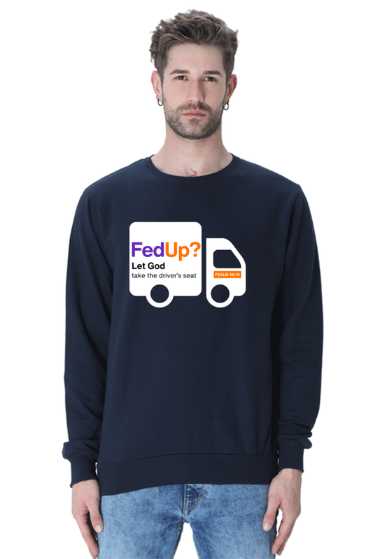 Sweatshirt - FedUp? - Men