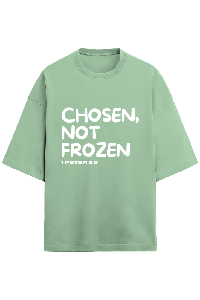 Chosen not Frozen