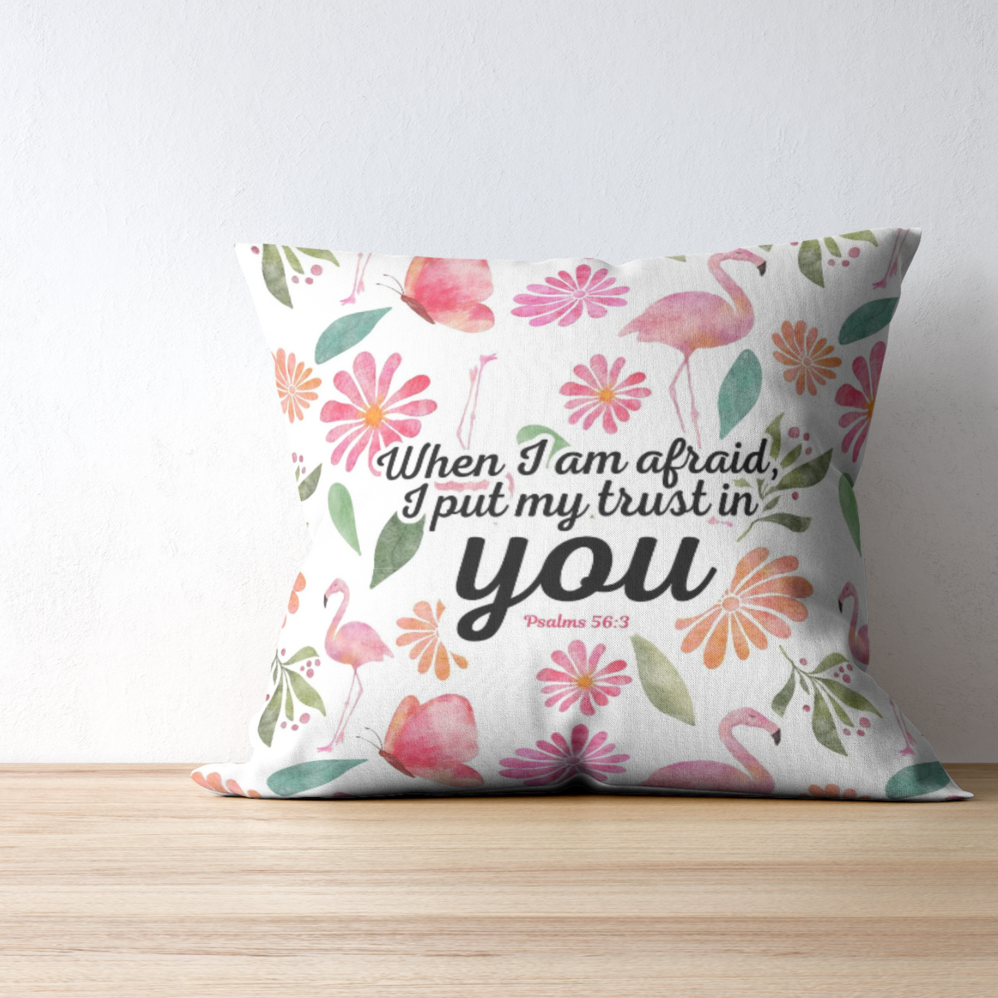 Cushion cover | Psalms 56:3 | When I am afraid, I put my trust in you